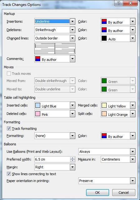 From the Track Changes Options window you can select how you want Insertions, Deletions and Formatting changes to be displayed within the document.