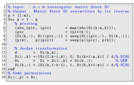 Batched Gauss-Jordan elimination (BGJE) on GPUs Flexible size up to 32 x 32 One warp per system Inversion in registers Communication via shfl() Implicit pivoting: accumulate