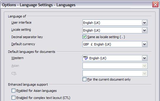 required. In the example, English (UK) has been chosen for all the appropriate settings.