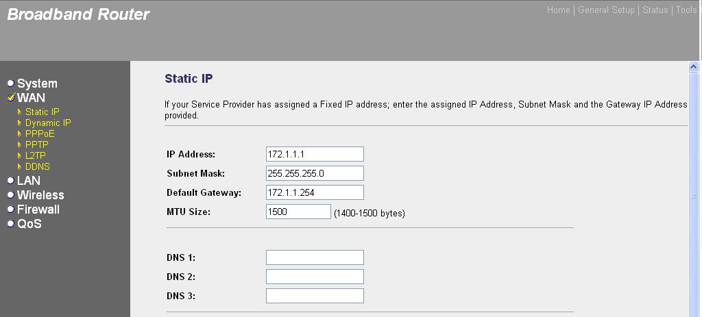 3.2.1 Static IP Select Static IP address if your ISP has given you a specific IP address for you to use. Your ISP should provide all the information required in this section.