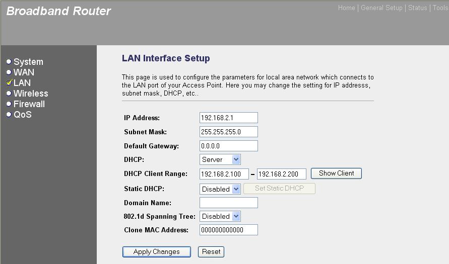 3.3 LAN The LAN Port screen below allows you to specify a private IP address for your router s LAN ports as well as a subnet mask for your LAN segment. Parameters Default Description IP address 192.