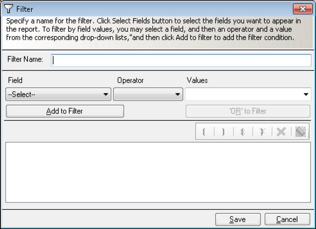 The Filter window will appear as shown below: To set a filter condition, perform the following steps. 7. Specify a name for the filter. 8.