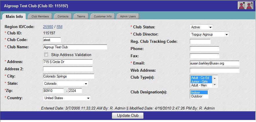 Use this screen to add clubs to your region BEFORE adding a team to the club. The RED * indicates required fields for setting up a new club.