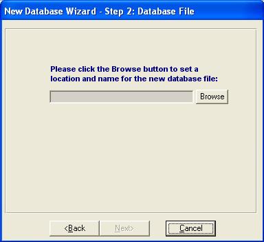Database Management 27 Figure 10: New database step 2 4. Step 2: database file - Click on the Browse button on the right.
