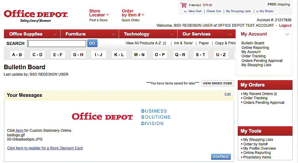 1 TIMESAVING FEATURES Office Depot s Busiess Solutios Divisio has ehaced its website with more ituitive, time savig