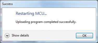 step Finish upload Figure -: Restarting MCU Figure -: mikrobootloader ready for next job Click the OK button after