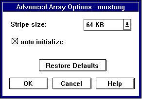 Figure 3-5: Advanced Array Options Dialog Box Here is a brief description of the advanced options: Stripe size is the size that will be used to stripe data or parity information across the disks in