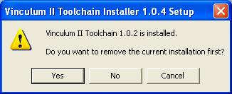 3 Installing Vinculum-II Toolchain Document Reference No.: FT_000285 Run the executable file obtained from the web download by double clicking on Vinculum-II toolchain Installer 1.0.4.exe icon.
