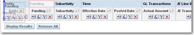 .. Or click Display Results to generate results Re-order Columns Criteria