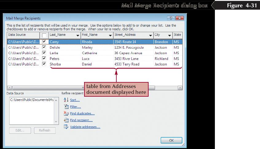 Selecting a Data Source In the Mail Merge task pane, verify
