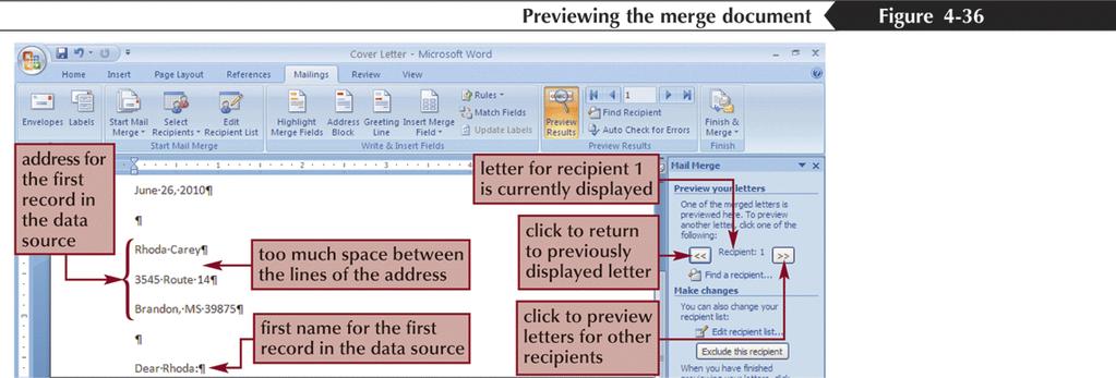 Previewing the Merged Document When you preview the merged document, you see the main document with the customized information inserted