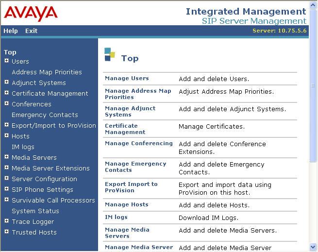 Step 2. Top Page The Avaya SES Top page will be displayed as shown below. 3.