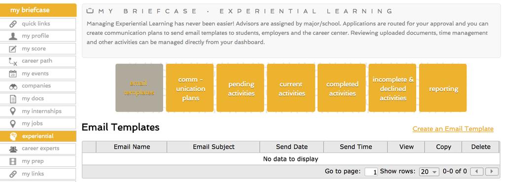 If you have questions, contact Gina Chase at chasegm@sunybroom.edu or 607-778-5717 14. To create an email template, click email templates.