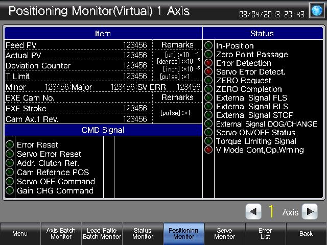 5.3.6 Positioning Monitor (Virtual) (B-30043) 1 7 8 3 2 4 5 6 Outline This screen allows monitoring of the axis statuses in the virtual mode for a maximum of 32 axes with 1 axis displayed in a single