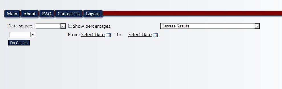 Canvass Results Counts Here, you can view crosstabs from your canvasses in which data has been entered either manually from phone lists, door to door canvass lists, Mobile Walk, or the Call Center.