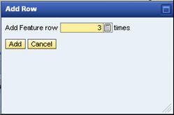 Once the feature to add rows to has been selected, select the Add Row button and enter the desired number of rows to add in the pop-up window and select Add.