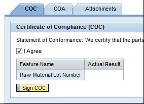 ii. Confirmation messaged will be displayed on success. b. Sign and Submit Certificate User can sign COC (refer to section 5.5.1.1) and/ or COA (refer to section 5.5.2), add attachments (refer to section 5.