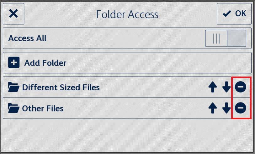 REM OVE A FOLDE R 1. Select Folder Access. 2. Select the Remove icon next to the desired folder. 3. Confirm the removal of the folder by selecting Remove Folder.