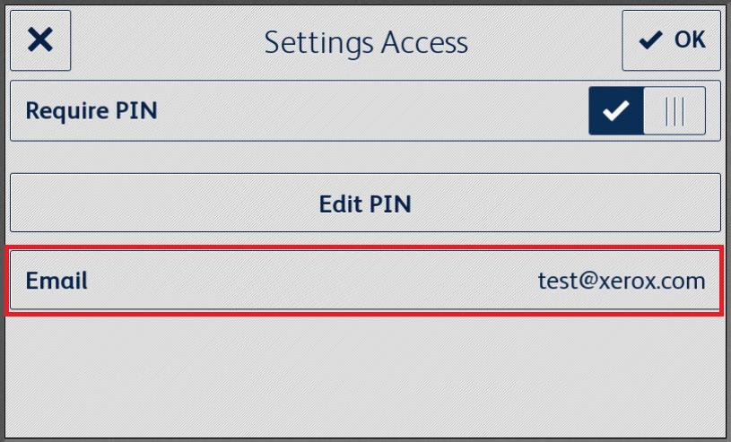 EDIT EMAIL FOR FORGOTT EN PIN 1. Select Settings Access PIN from the main menu. 2. Select Email. 3.