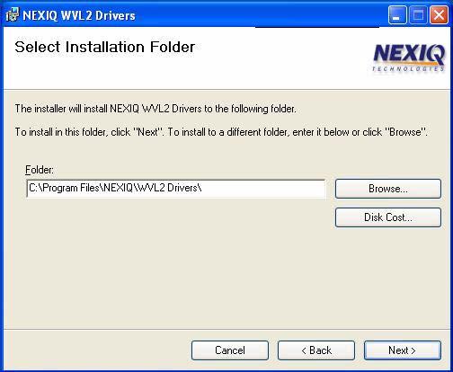 - Step 1: Install the WVL2 Drivers and Utilities The Select Installation Folder screen is displayed, indicating the location where the drivers will be installed. Figure 2.