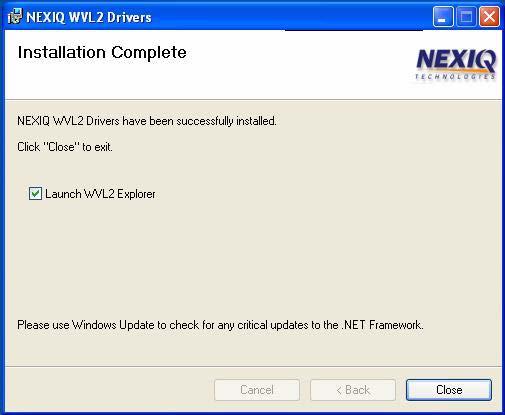 - Step 1: Install the WVL2 Drivers and Utilities The Installation Complete