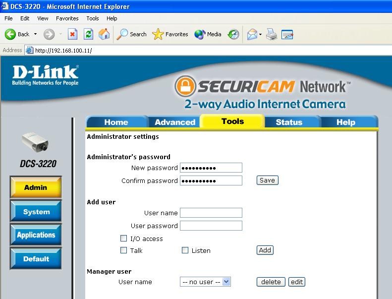 26 Security At this point it is highly recommended that you click on the Configuration button on the Home screen, and then the Tools tab to bring you to the Admin screen.