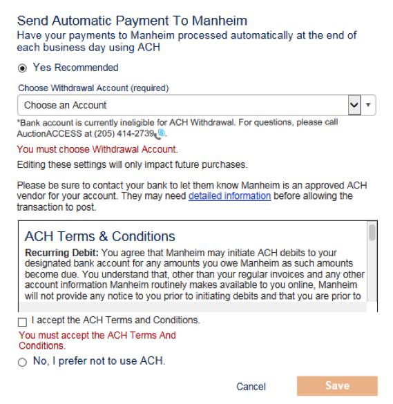 STEP 7: MAKE AUTOMATIC PAYMENTS TO MANHEIM» To set the preference for automatic payments to Manheim: A. Click Yes. B.