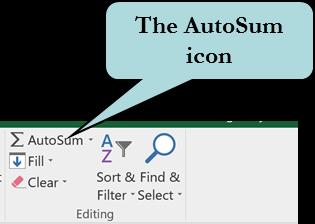 LESSON 2 WORKING WITH DATA 3. Click the AutoSum button on either the Home Ribbon or the Formulas Ribbon Or Press the Alt + = keystroke combination. 4.