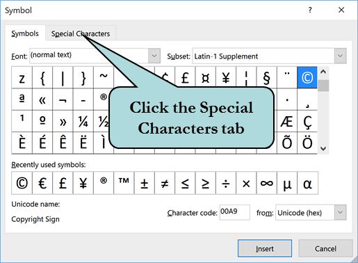 LESSON 2 WORKING WITH DATA 6. To insert a commonly used symbol, click the Special Characters tab. 7.