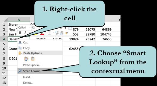 LESSON 2 WORKING WITH DATA 2.11 Using Smart Lookup In this lesson, you will learn how to use Excel s Smart Lookup feature.