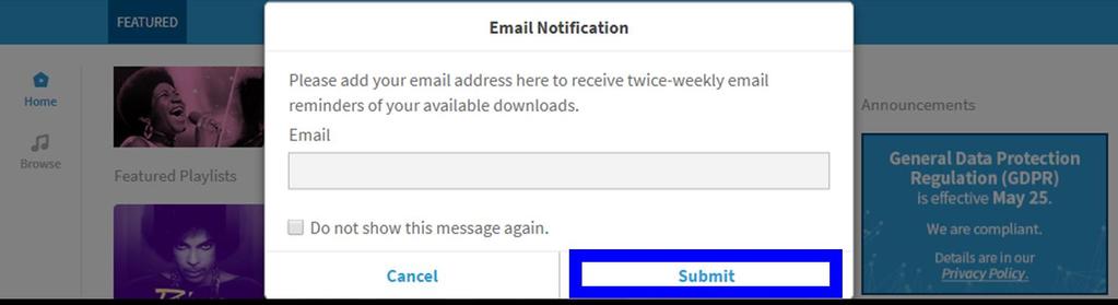 You will also be prompted to provide an email address for email notifications.