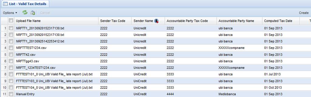 column two) Cancel tax declaration (via column one) You can access the Tax Declarations Details view by clicking the columns next to the folder Tax Declarations Details: Clicking the first column