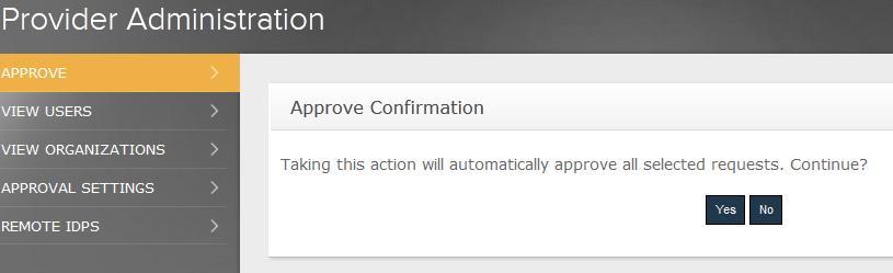 4. A confirmation message displays. The users will receive an email advising of approval.