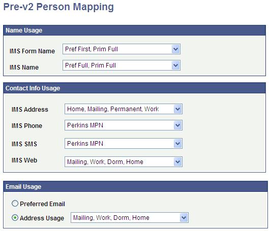 Chapter 4 Managing Multitarget Integration Pre-v2 Person Mapping page Enter the name, contact, and email usages to use.