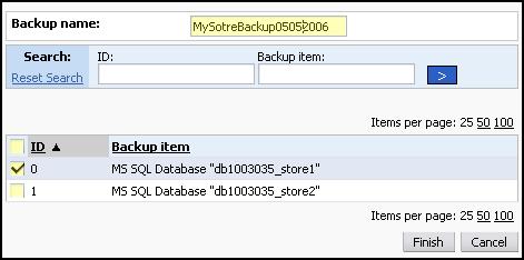 TM Control Panel User Guide Working with Databases 12 Figure: Selecting Database for Backing Up 5 Click the Finish button. The Backups window opens. The new backup item appears in the list.