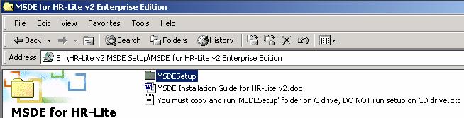 3. Database Setup in MSDE The purpose of this document is to instruct the procedures of MSDE installation for HR-Lite.