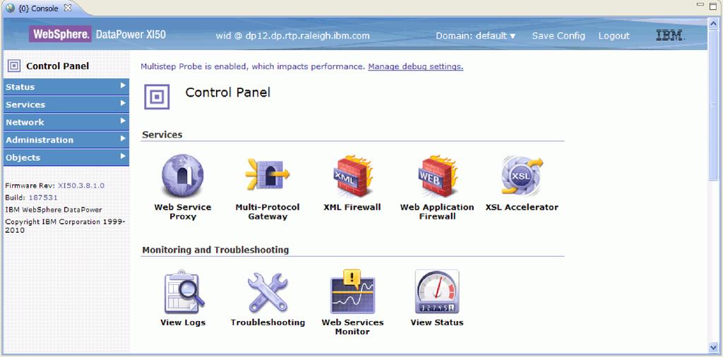 The WebSphere DataPower console opens showing the control panel. 5.