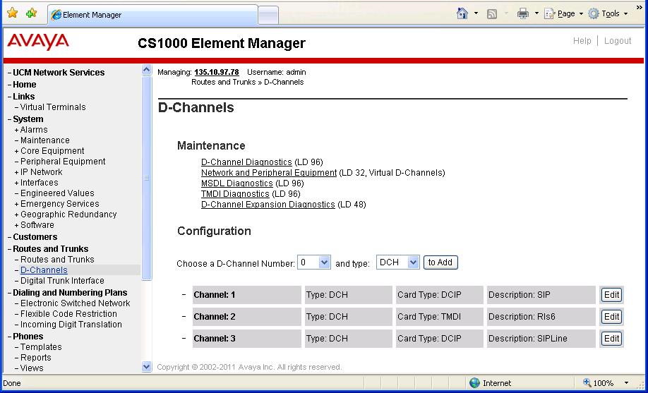 5.2. Configure D-Channel for SIP Trunk To configure a D-Channel for SIP from the homepage of Element Manager, expand the menu Routes and Trunks >