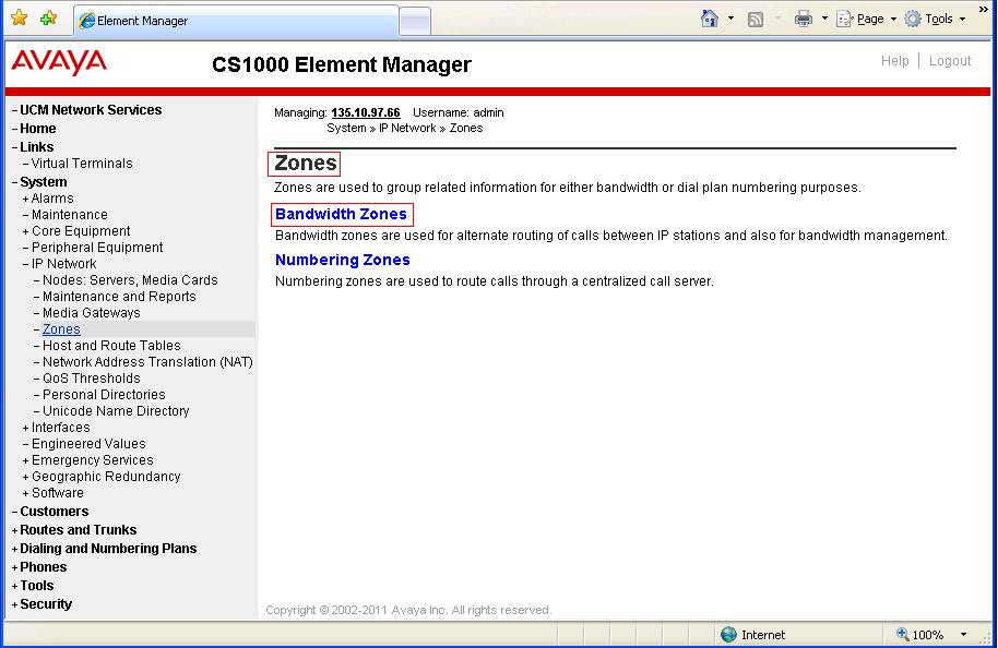 5.3. Configure Zone Bandwidth To configure a Zone, from the homepage of Element Manager expand the menu System > IP Network >