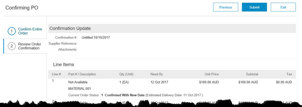 Order Confirmation Confirm Entire Order - Line Level Scroll down to Line