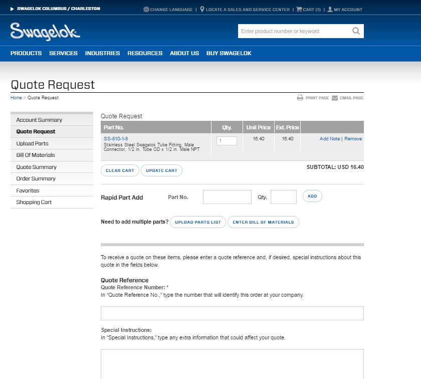 Swagelok Columbus Charleston Quick Look Guide/ WEB HOW TO CREATING A QUOTATION ONLINE Once you have searched products, you can select Quote. View and request quotes via the steps below.