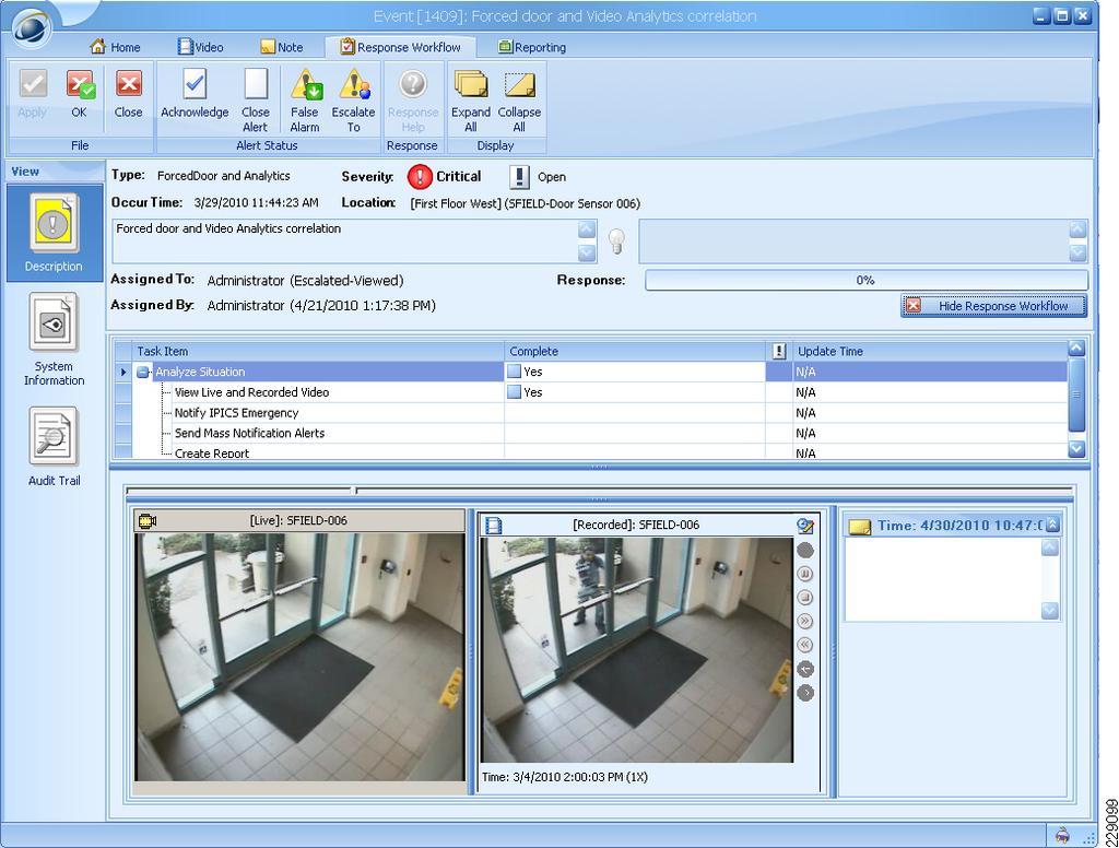 Proximex Surveillint Chapter 3 Incident Assessment and Business Logic Surveillint automatically displays incident and related information based on the specific security policies and procedures
