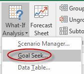 Data Tools 1. On the Data tab, in the Forecast group (the Data Tools group in Excel 2013), click the What-If-Analysis command: 2. Click Goal Seek: 3. In the Goal Seek dialog box: A.