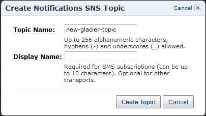 Configuring Vault Notifications Using the Console To... Create a new Amazon SNS topic Do this... a. Click create a new SNS topic. A Create Notifications SNS Topic dialog bo