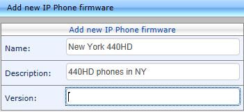 Administration and Maintenance Manual 29. Preparing a Configuration File Manage img firmware files by grouping them. a. Click the Add new IP Phone firmware button.