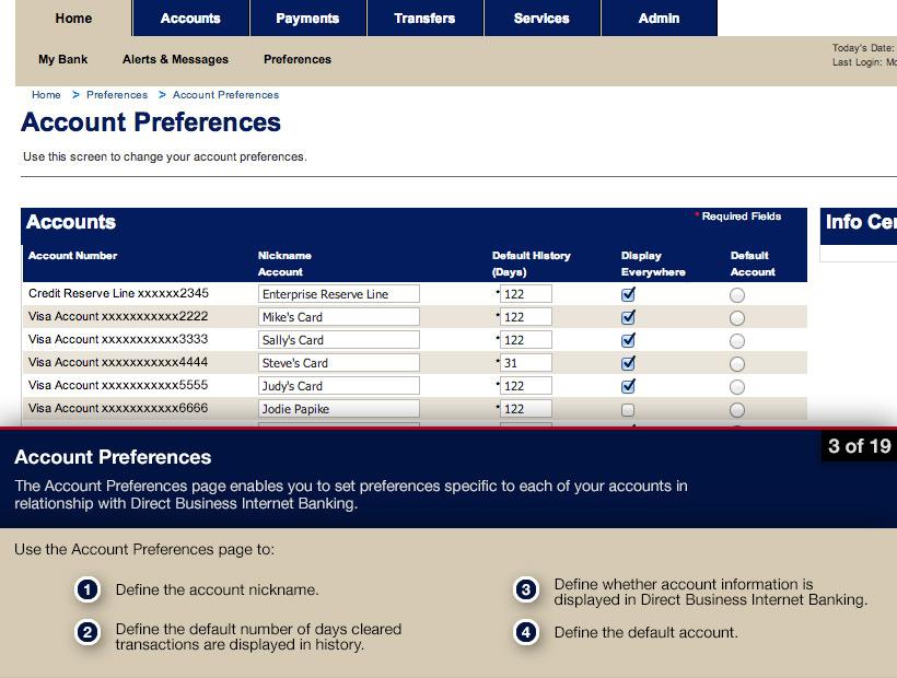 ACCOUNT PREFERENCES The Account Preferences page enables you to set preferences specific to each of your accounts in relationship with Direct Business Internet Banking.