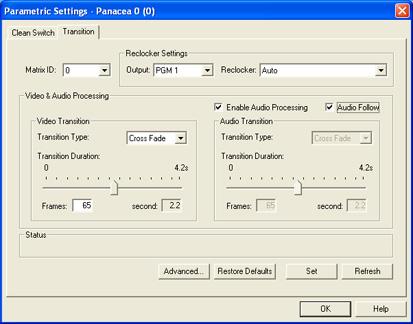 Panacea Clean/Quiet Switch Routers Initial Setup Guide 17 Figure 11 Transition Duration Bar By default, audio effects is set to Pass-Through so it always cuts,