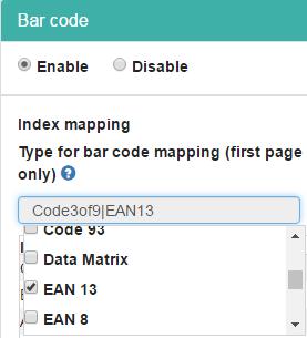 Code 3 of 9 Code 93 Data Matrix EAN 13 EAN 8 Interleaved 2 of 5 PDF417 QR Code UCC Code128 UPC-A UPC-E Putting a barcode value in an index item To put barcode values into index items: Select Enable