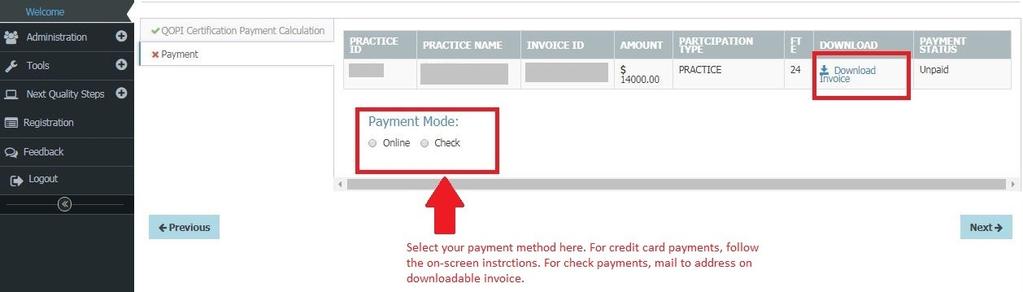If your practice requires an alternate payment method such as a wire transfer, please email qopicertification@asco.org.