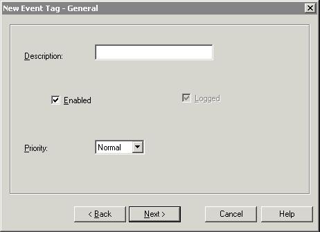 Adding an Event Tag 265 6 Click Next. You are prompted to define general information for the event tag. 7 Configure the general options for the event tag.